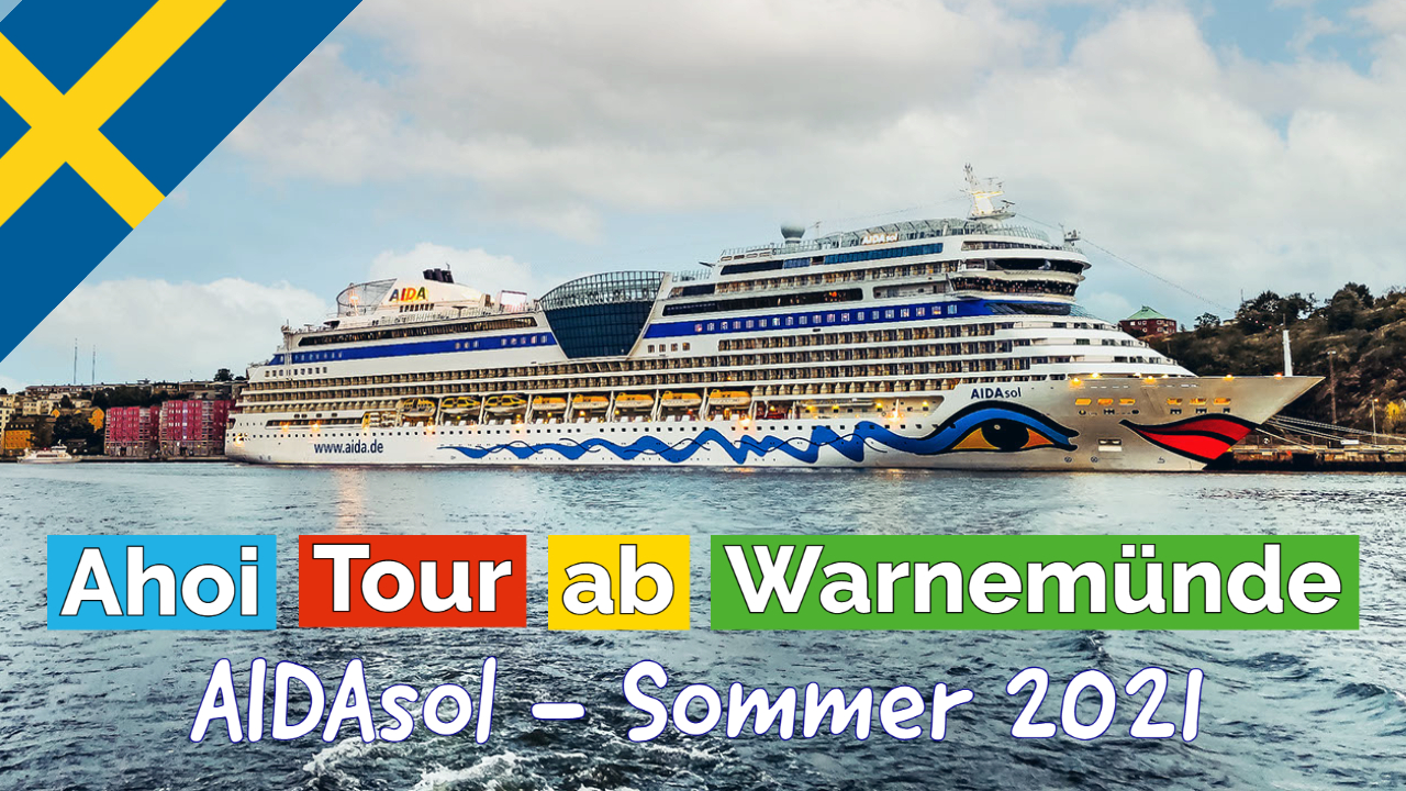 Trailer: Ahoi Tour ab Warnemünde 3 mit AIDAsol