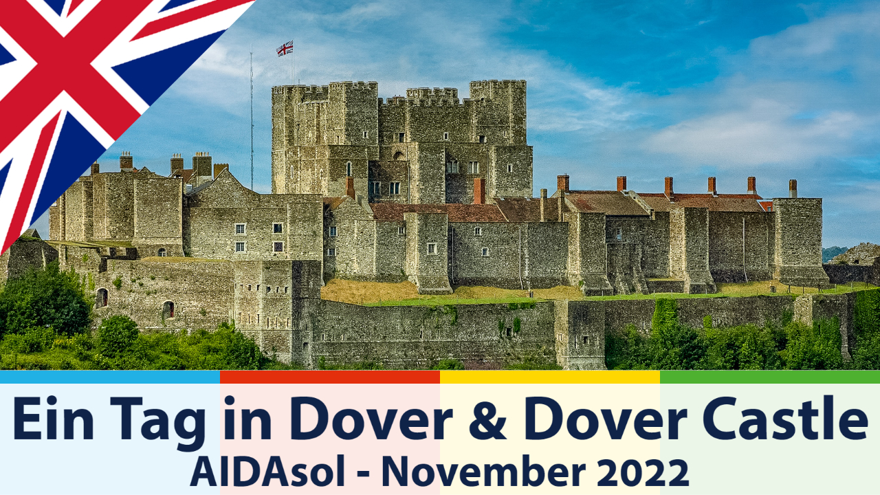 Mehr als eine Burg: Das Geheimnis von Dover Castle - Transtour mit AIDAsol - November 2022